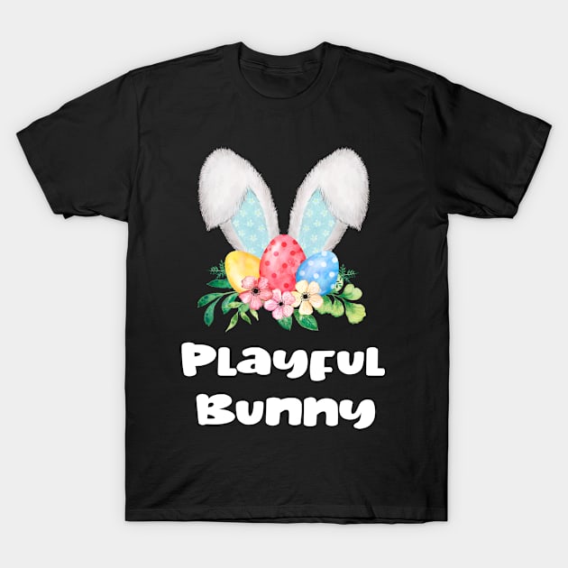 Easter Playful Bunny Gift For Girls Kids Rabbit Gift T-Shirt by familycuteycom